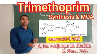 Synthesis of Trimethoprim  Mechanism of Action  In Easy and Simple Way [upl. by Atiuqat]