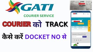 Gati Courier Tracking 2024  Docket no se track Kaise Kare online  GATI कूरियर को ट्रैक कैसे करें [upl. by Gosnell385]