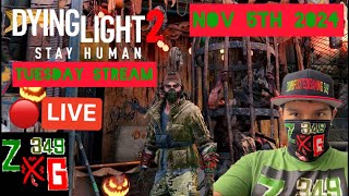 Dying Light 2 Tuesday Stream [upl. by Ynez194]