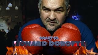 Roastul lui Leonard Doroftei [upl. by Georgie]