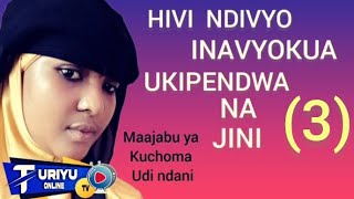 HIVI NDIVYO INAVYOKUA UKIPENDWA NA JINI NO 3 [upl. by Yralam]