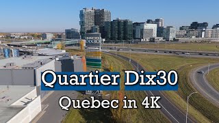 Quartier Dix30 Brossard Drone 4K [upl. by Mohsen]