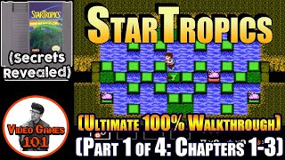 StarTropics Walkthrough 100 Guide  Part 1 of 4  Video Games 101 [upl. by Ahsenhoj456]