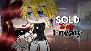 Sold To My Enemy  GLMM Gacha Life Mini Movie [upl. by Anrak209]