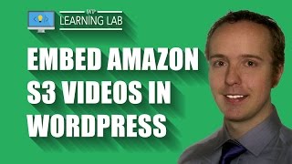 How to Embed an Amazon S3 Video in WordPress  WP Learning Lab [upl. by Assiled645]