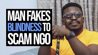 Man Fakes Blindness To Scam NGO  Moci Studios [upl. by Einnek]