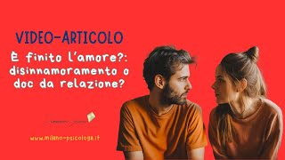 È finito lamore disinnamoramento o doc da relazione [upl. by Palgrave]