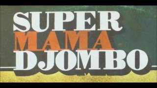 Super Mama Djombo  Tchon de pepel [upl. by Jedd856]