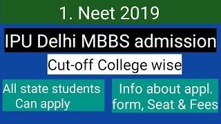 Neet 2019 ।। IPU application form  seat  fees amp Cutoff [upl. by Yntirb275]