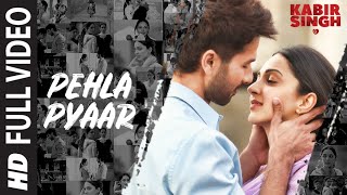 Full Song Pehla Pyaar  Kabir Singh  Shahid Kapoor Kiara Advani  Armaan Malik  Vishal Mishra [upl. by Ricoriki]