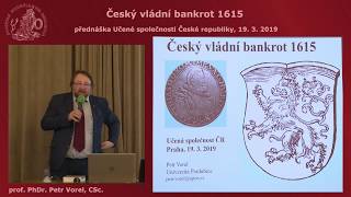 Petr Vorel Český vládní bankrot 1615 [upl. by Sila232]