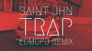 SAINt JHN  Trap Edmofo remix  Extended Version [upl. by Brunhilda]