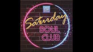 Saturday Soul Club  19th October 2024 [upl. by Sheba646]