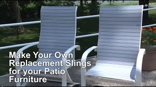 Replacement Sling Cover for Patio Furniture  Make Your Own [upl. by Lletnohs337]