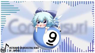 INSTRUMIRU Cirno Chirumiru  a touhou orchestral [upl. by Eiramassenav]