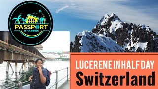 Lucerne  Luzern in half day  Switzerland [upl. by Renata]