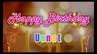 Special Happy Birthday Song for Unnat [upl. by Ameer806]