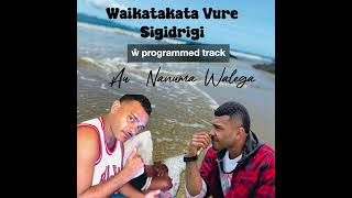 Au a nanuma ga ni dina Waikatakata Vure [upl. by Luhar299]