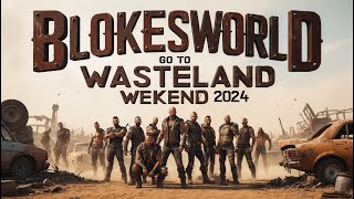 WASTELAND WEEKEND 2024 EPISODE 1 OF 9 [upl. by Isaak]