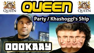 Queen  Party  Khashoggis Ship  First Time Reaction [upl. by Aneehsor]