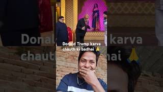 Doald Trump Karva Chauth Ki Badhai🙏kapilsharma KimKong comedy😂 funny reacation shorts 🙏 [upl. by Hairym]