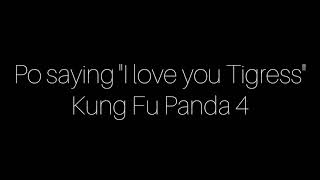 Po saying quotI love you Tigressquot  Kung Fu Panda 4 original script [upl. by Chaim521]