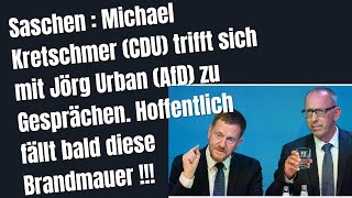 Sachsen  Michael Kretschmer CDU trifft sich mit Jörg Urban AFD [upl. by Diego]