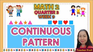 MATH 2 QUARTER 3 WEEK 9  DETERMINE THE MISSING TERMS IN A GIVEN CONTINUOUS PATTERN [upl. by Warden]