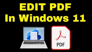 How To Edit PDF in Windows 11 [upl. by Selhorst457]