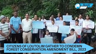 Citizens of Loutolim gather to condemn Forest Conservation Amendment Bill 2023 [upl. by Patterman]