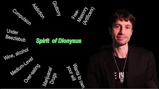 An ADDICTION Demon  quotThe Spirit of Dionysusquot [upl. by Parrnell]