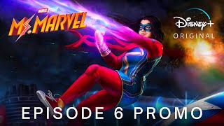 Marvel Studios MS MARVEL  EPISODE 6 Season Finale PROMO TRAILER  Disney [upl. by Aticilef]