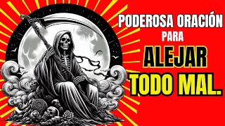 Poderosa Oración ala Santa Muerte para ALEJAR ENVIDIA BUJERIA [upl. by Nemrac945]