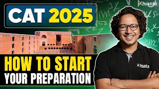 Watch this before you start CAT 2025 Preparation as a beginner  CAT Exam Complete Details [upl. by Oloapnaig23]