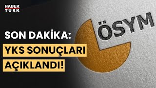 SON DAKİKA YKS yerleştirme sonuçları açıklandı [upl. by Dorian]