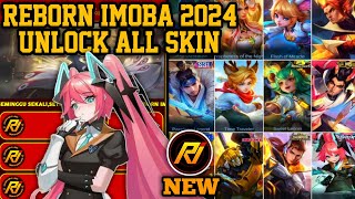 REBORN IMOBA 2024 NEW VERSION  INJECTOR ML  APK UNLOCK ALL SKIN MOBILE LEGENDS [upl. by Ecnarret]