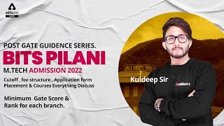 Bits Pilani Mtech Admission 2022  Cut Off Fees amp Application Link  Post Gate Guidance [upl. by Athena551]