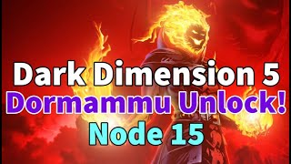 Dark Dimension 5 Node 15  Dormammu UNLOCKED First Run  DD5 Guide  MARVEL Strike Force  F2P [upl. by Eidoj]