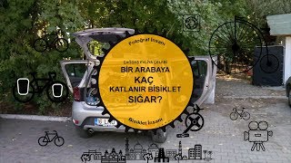 Bir Arabaya Kaç Katlanır Bisiklet Sığar [upl. by Nylyrehc394]