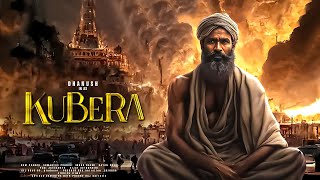 Kubera New 2024 Released Full Action Movie  Superstar Danush Brahmanandam New Movies hindidubbed [upl. by Glialentn]