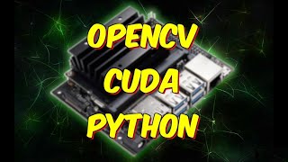 OpenCV with CUDA in Python on Jetson [upl. by Pitarys]