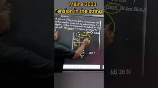 JEE MAINS  2023 tension in the string jee neet nlm newtonslawsofmotionjee jeemains neetexam [upl. by Bryanty]