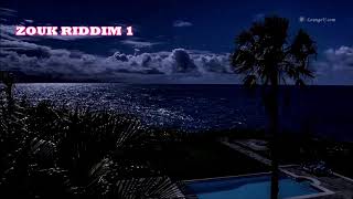 ZOUK RIDDIM 1  MIX [upl. by Haisej]