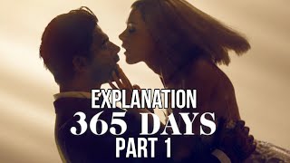 365 Days Movie Explanation part1 [upl. by Ailen]