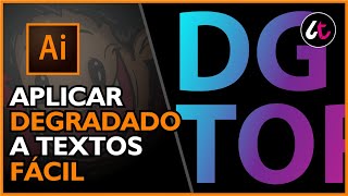 Como aplicar DEGRADADO a TEXTO en ILLUSTRATOR [upl. by Assirol]