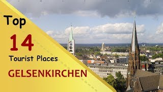 quotGELSENKIRCHENquot Top 14 Tourist Places  Gelsenkirchen Tourism  GERMANY [upl. by Conners]