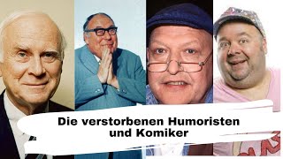 Die verstorbenen Komiker und Humoristen [upl. by Vladamir826]