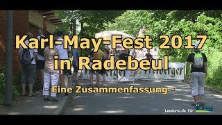 Karl May Fest Radebeul 2017 [upl. by Ewens922]