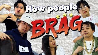 How People Brag [upl. by Broome]