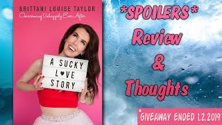 A Sucky Love Story  Review Spoilers and Thoughts  Brittani Louise Taylor [upl. by Nannoc]